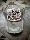 Twisted T Western & More Light Grey “With God, All Things are Possible” Ball Cap